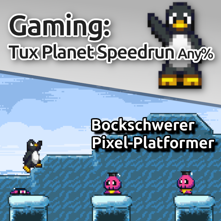 gaming: tux planet speedrun any%