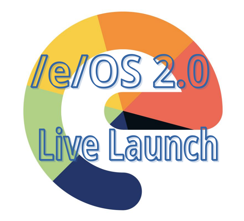 /e/os 2.0 live launch