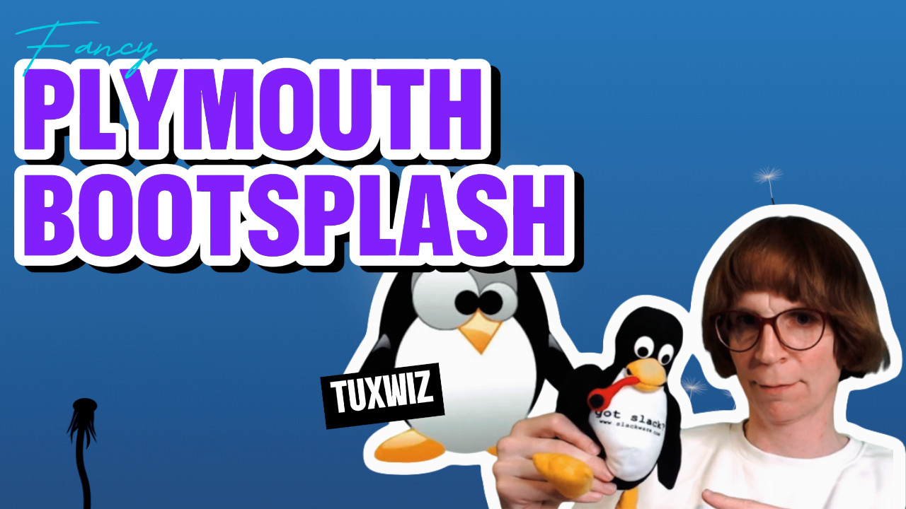 video: linux boot splash anpassen mit plymouth