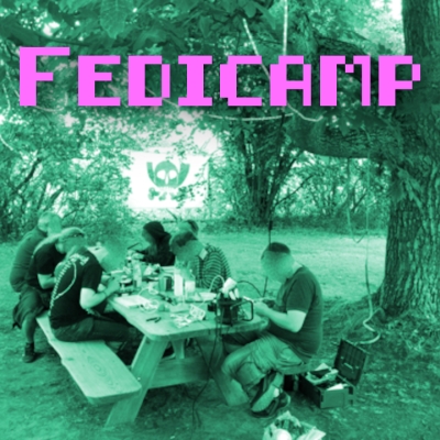 Ückück und das fediverse: fedicamp