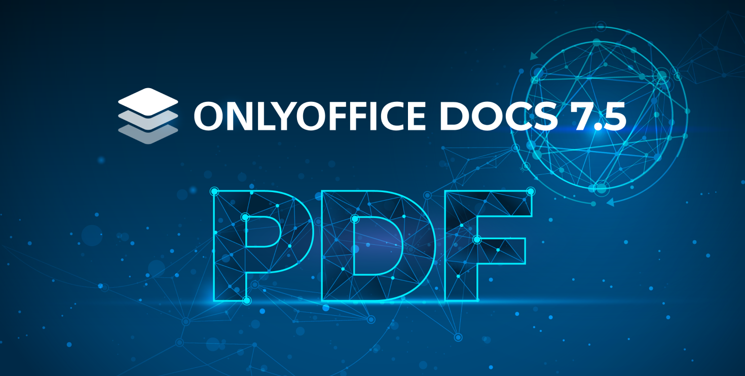 onlyoffice docs 7.5 erschienen