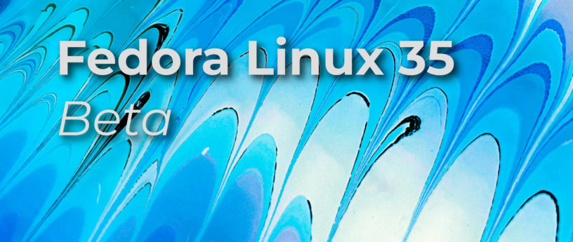 fedora 35 geht in die beta