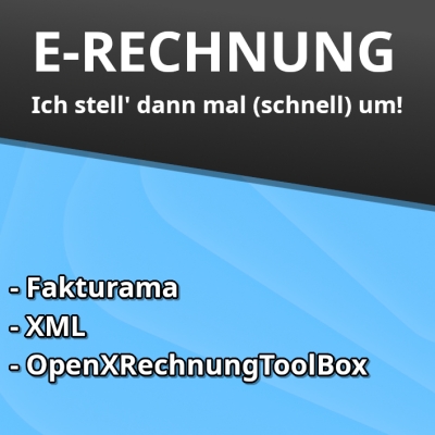 e-rechnung: ich stell' dann mal (schnell) um!